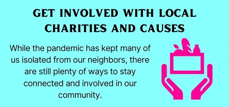 13.  Get involved with local charities and causes