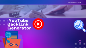 Read more about the article The Ultimate Guide to Using a YouTube Backlink Generator